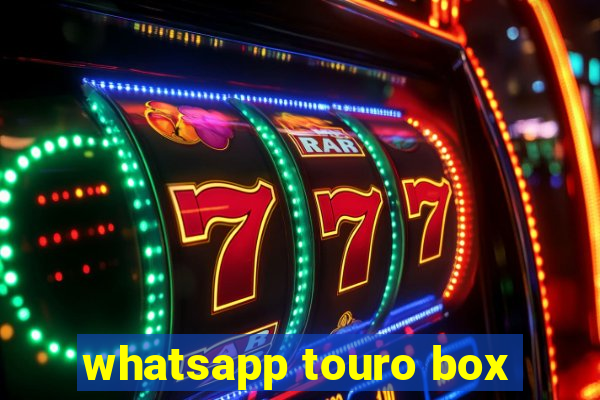 whatsapp touro box